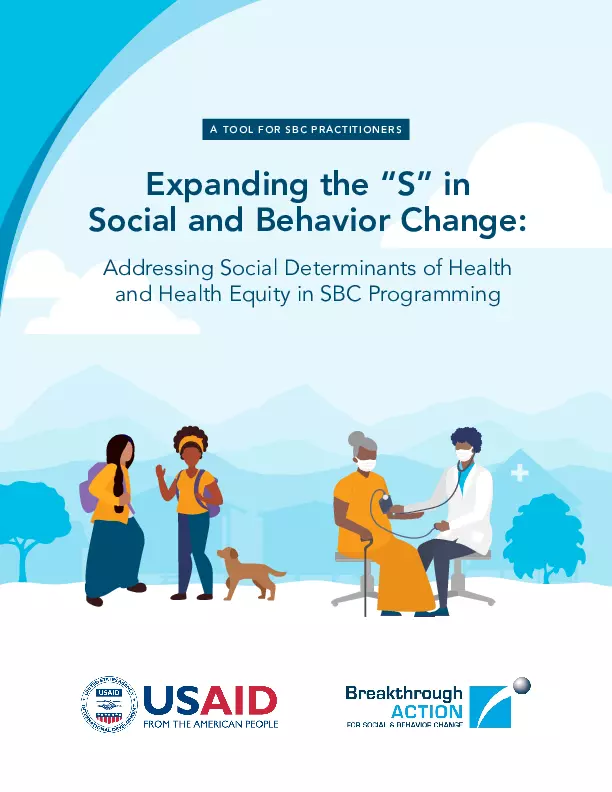 Expanding the “S” in  Social and Behavior Change: Addressing Social Determinants of Health  and Health Equity in SBC Programming thumbnail