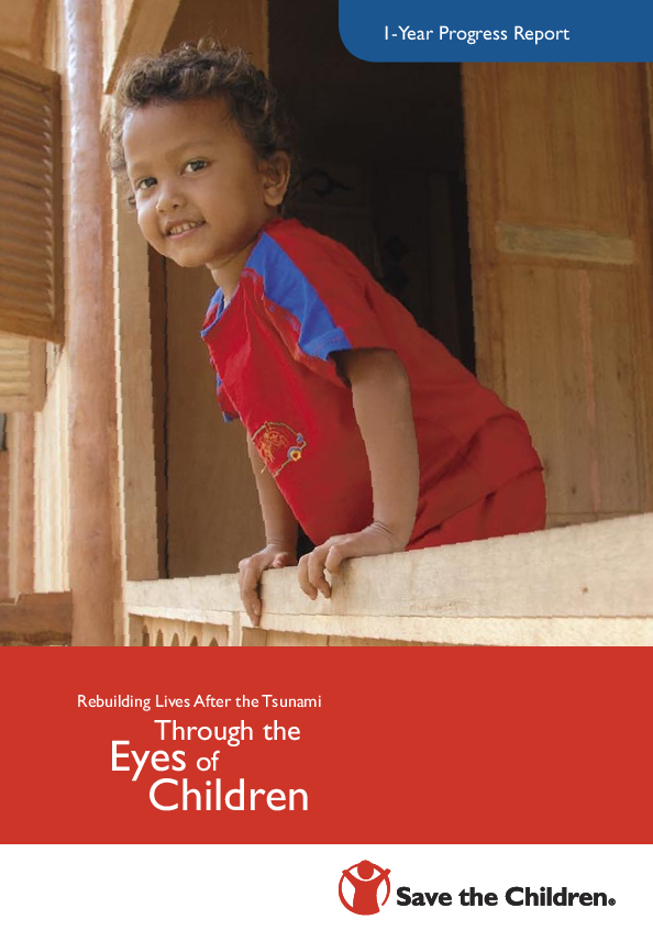 Through the Eyes of Children: Tsunami relief and reconstruction - 1 year progress report