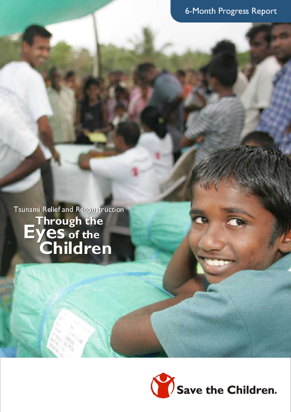Through the Eyes of Children: Tsunami relief and reconstruction - 6 month progress report