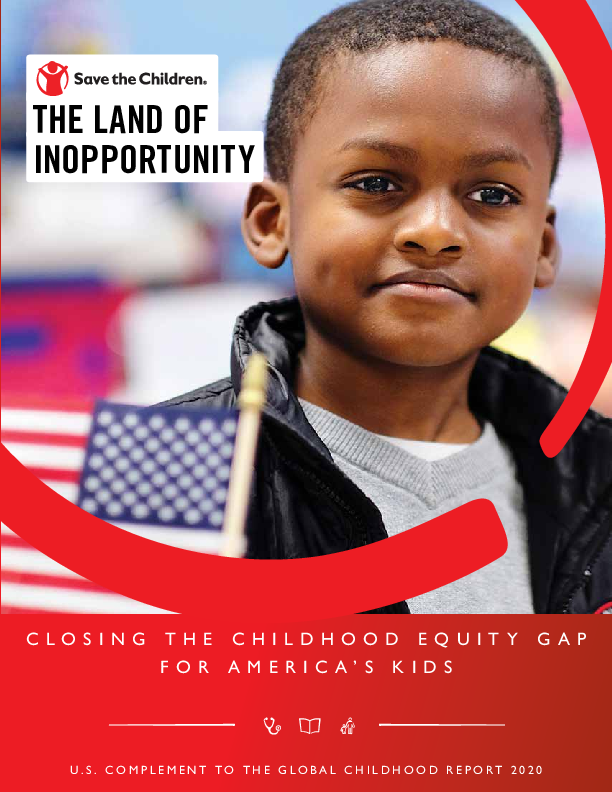 The Land of Inopportunity: Closing the childhood equity gap for America's kids