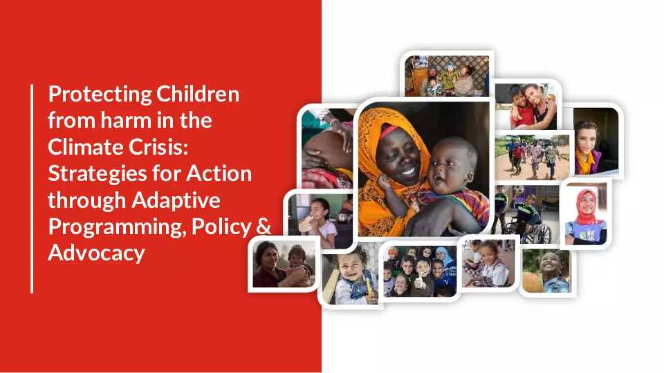 Webinar on Protecting Children from Harm in the Climate Crisis: Strategies for action through adaptive programming, policy & advocacy thumbnail