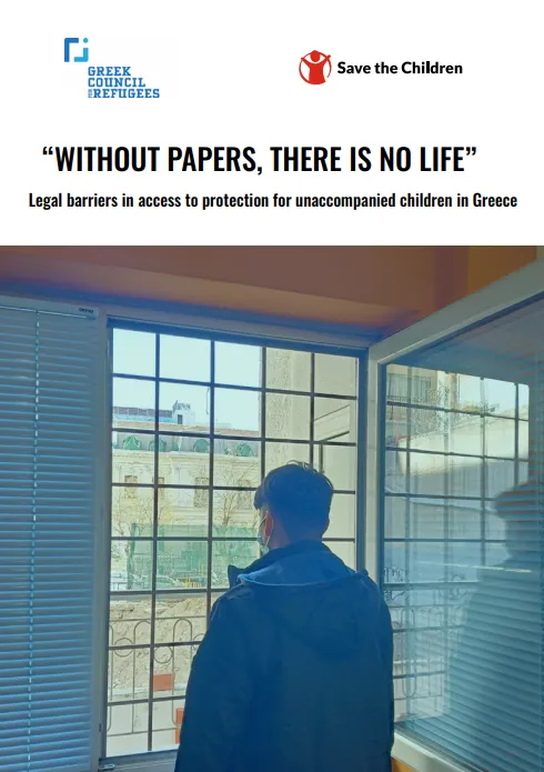 “Without papers, there is no life.”: Legal barriers in access to protection for unaccompanied children in Greece